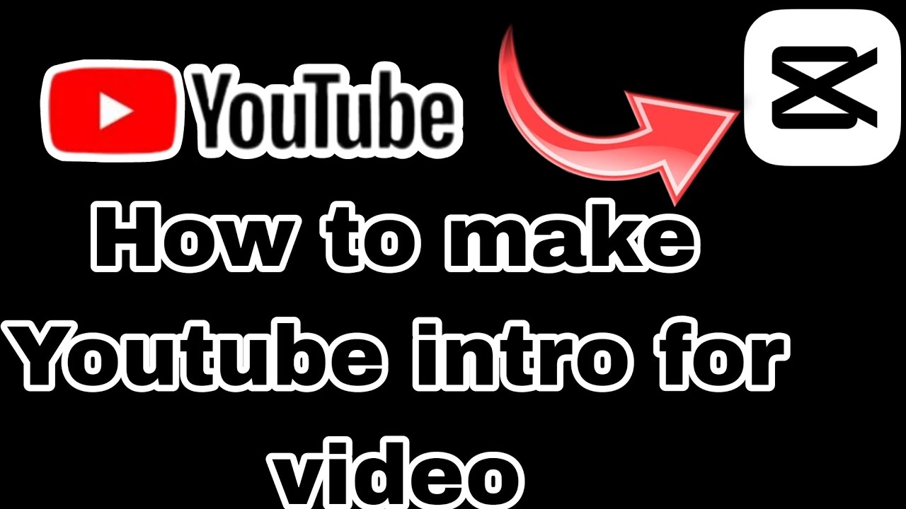 How to make Youtube video intro by capcut ️ - YouTube
