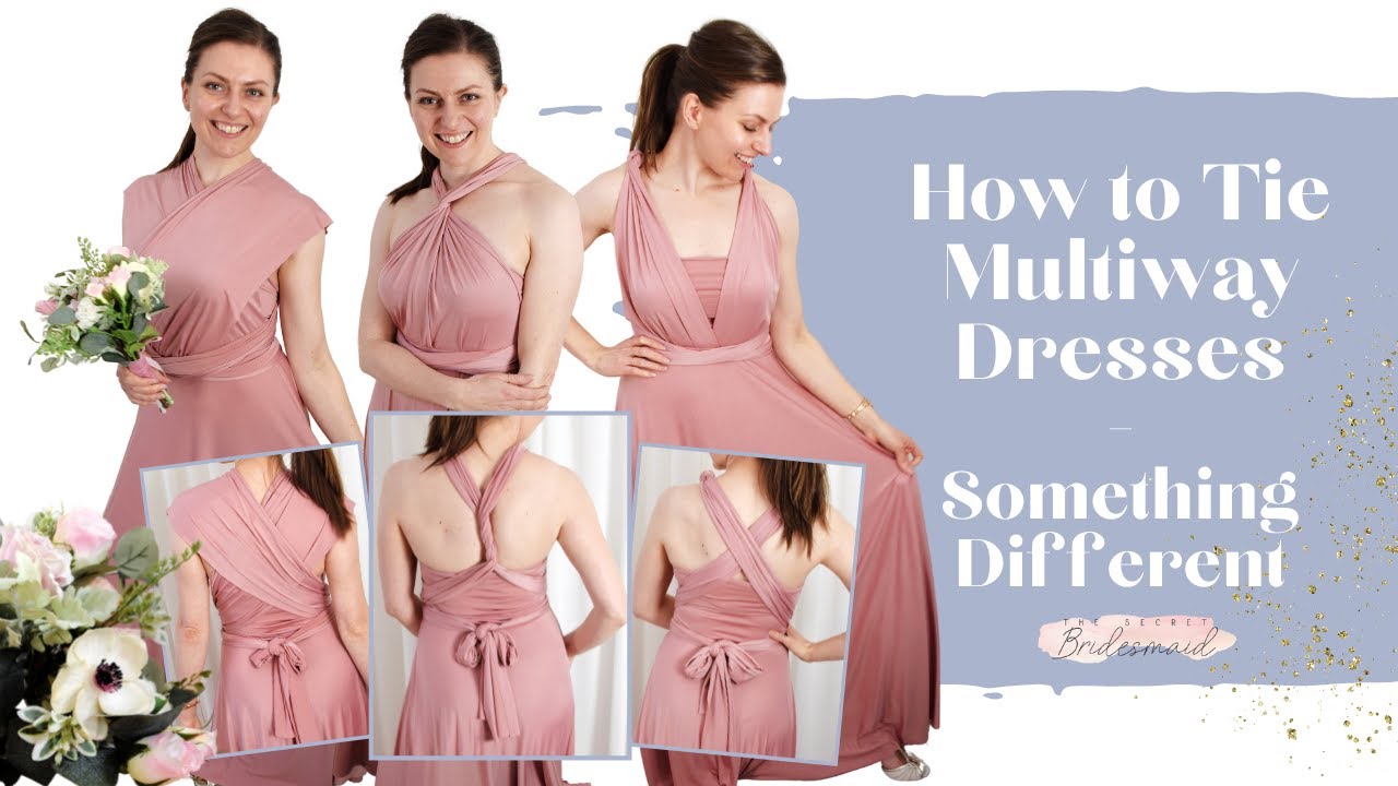 How to Tie Multiway Dresses, Something Different