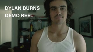 DYLAN BURNS ACTING DEMO REEL (2025) | ACTING REEL | DEMO CLIPS