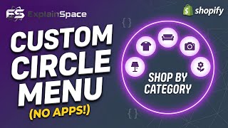 How to Add a Circle Menu in Shopify (No Apps)