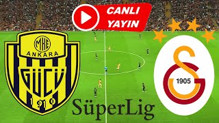 GALATASARAY ANKARAGÜCÜ MAÇI CANLI İZLE