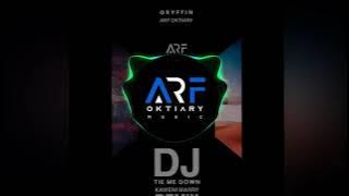 DJ TIE ME DOWN x KAWENI MARRY (REMIX) TIKTOK SONG REMIX - ARF OKTIARY EDIT - TOP SONG TIKTOK 2021