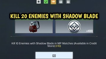 KILL 10 ENEMIES WITH SHADOW BLADE IN MP MATCHES THRILL OF THE SKILL CALL OF DUTY MOBILE COD MOBILE C