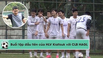 Công Phượng, Tuấn Anh cười tít mắt, hít đất nhiệt tình trong buổi tập đầu tiên với tân HLV Kiatisuk