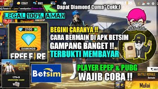 BARU 2021 || APK PENGHASIL DIAMOND FF & UC PUBG, BETSIM - CUMA MAIN GAME DI BAYAR DIAMOND FF GRATIS!