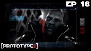 Prototype 2 -A Nest of Vipers - Episode 18