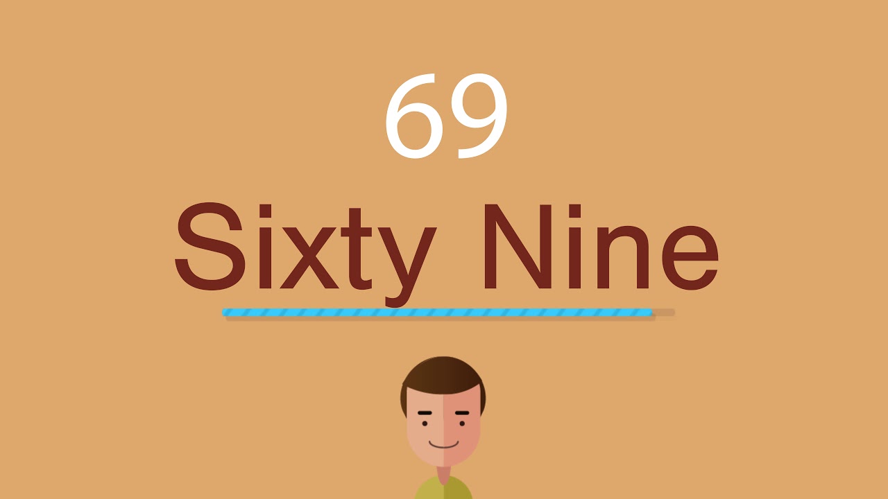 Cómo Se Escribe 69 En Inglés