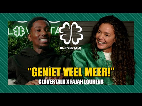 "Geniet veel meer!" FAJAH LOURENS X CLOVERTALK afl.11 (English Subtitles)