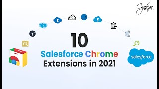 Salesforce Chrome Extensions