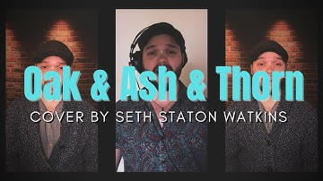 Thumbnail of Oak & Ash & Thorn (Cover) by Seth Staton Watkins
