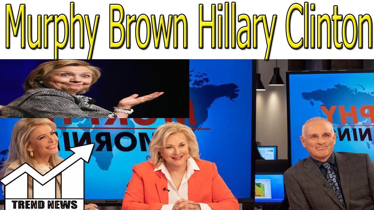 Murphy Brown Revival Premiere Features Surprise Cameo By Hillary