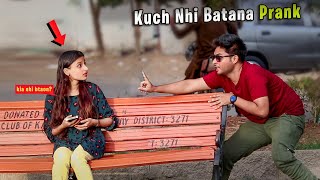 Kuch Batana Nahi Prank | Prank in Pakistan | Zaid Chulbula