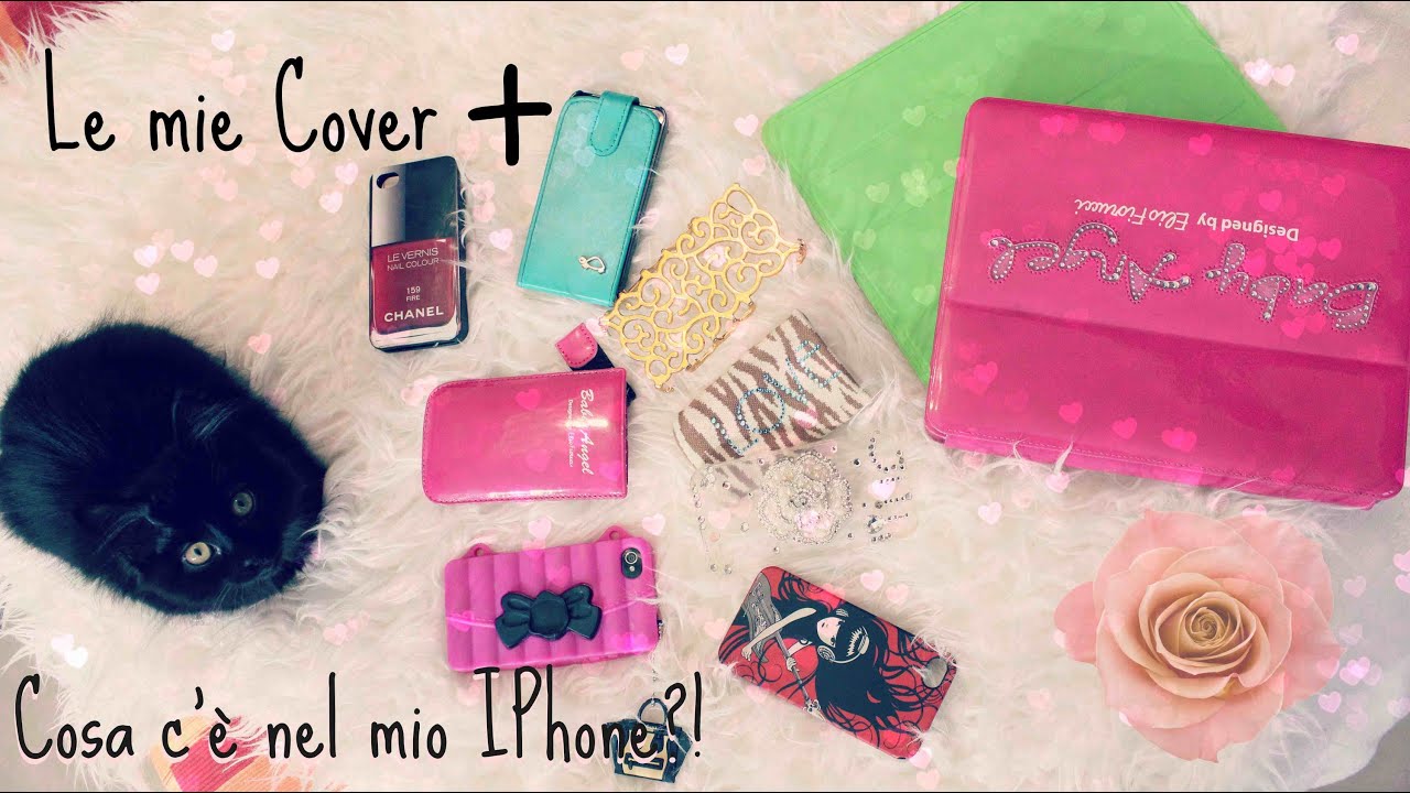 Le mie cover + Cosa c'è nel mio Iphone?!♡