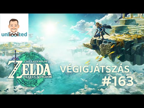 #163 ZELDA: TEARS OF THE KINGDOM VÉGIGJÁTSZÁS