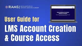 User Guide for RIAMS LMS Account Creation & Course Access