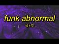 FUNK ABNORMAL Slowed 