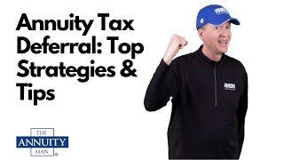 Famous Annuity Tax Deferral: Top Strategies & Tips Profile