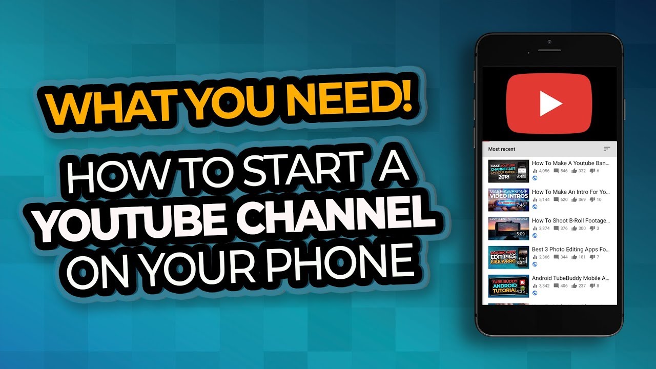 How can you start your  channel using your smartphone?