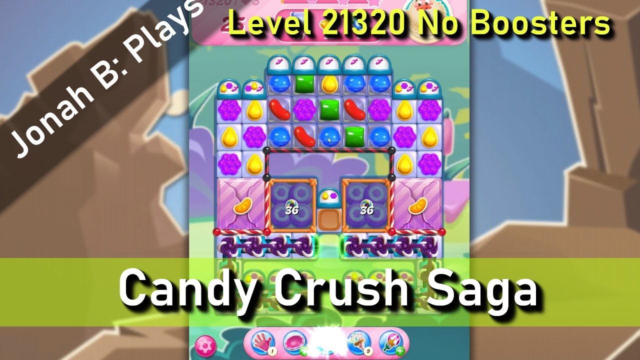 Candy Crush Saga Level 21320 No Boosters - YouTube