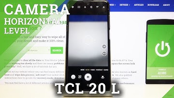 Activate Camera Leveler - Disable Camera Level Option on TCL 20L