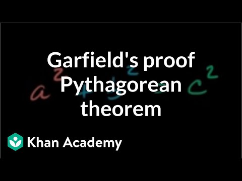 Garfield&rsquo;s proof of the Pythagorean theorem | Geometry | Khan Academy