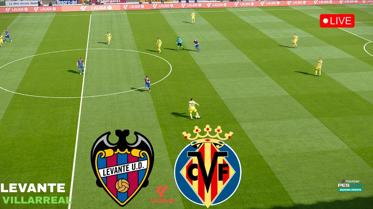 Levante vs Villarreal • La Liga 2025/26 • PES 21 Match Simulation - YouTube
