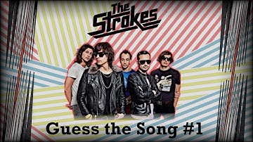 Guess the Song - The Strokes #1 | QUIZ