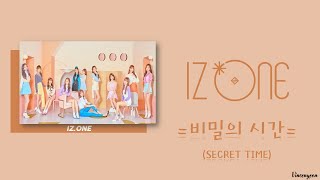 IZ*ONE (아이즈원) - 비밀의 시간 (Secret Time/Memory) (Easy Lyrics)