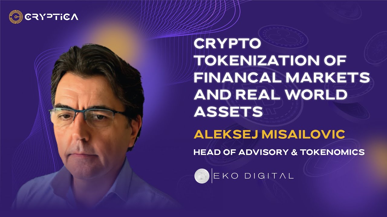 Crypto tokenization of financial markets and real world assets | Aleksej  Misailovic | DSC Europe 23
