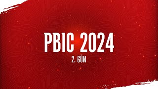 Pbic 2024 Final 2.Gün
