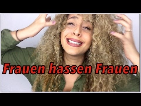 Frauen Hassen Frauen Hassen