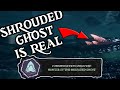 THE SHROUDED GHOST IS REAL! (CONFIRMED) - Sea of Thieves