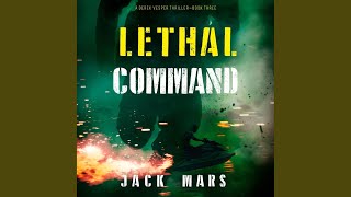 Chapter 02 - Lethal Command (A Derek Vesper Action Thriller—Book 3)