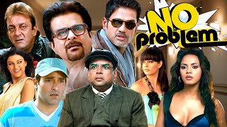 No Problem (2010) New Released Hindi Comedy Movie | Anil Kapoor, Sanjay Duut, Akshay Khanna