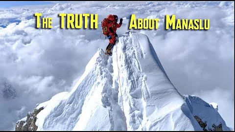Too Many People! - Manaslu & Why It's So Dangerous
