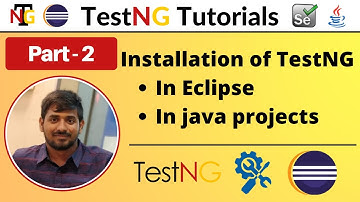 P2 - Installation of TestNG | TestNG | Testing Framework |