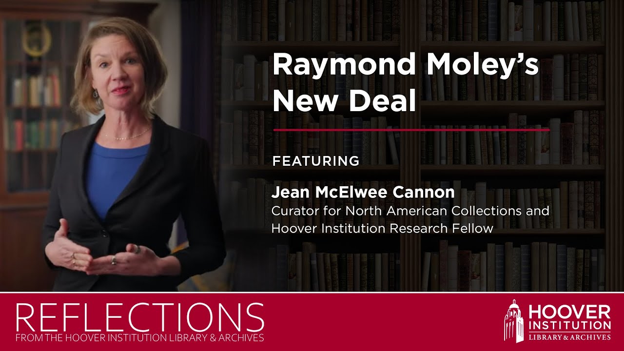 Raymond Moley’s New Deal | Reflections