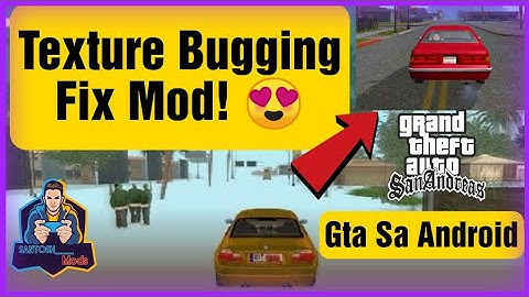 Texture Disappearing / Bugging Fix Mod || Gta Sa Android || Santosh Mods ❤️