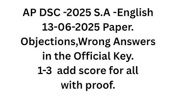 #apdsc AP DSC-2025 SA-English Paper  objections, wrong answers and add  score in the official key