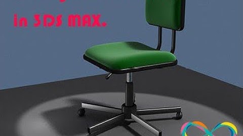 SWIVEL CHAIR MODELING IN 3DS MAX