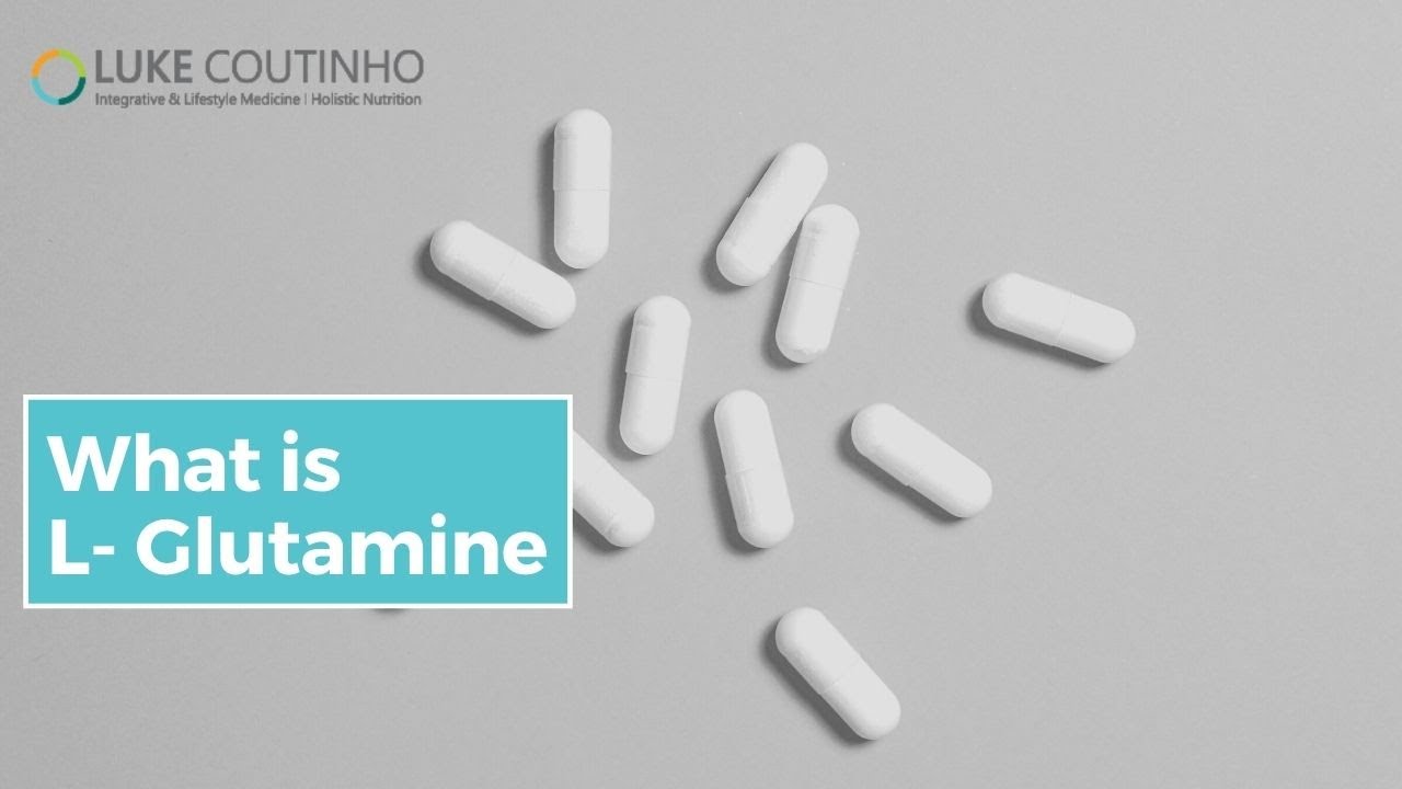 What is L Glutamine and Why You Need it? YouTube