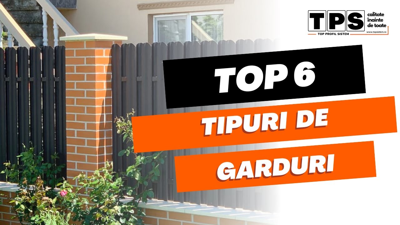 TOP 6 cele mai populare tipuri de garduri