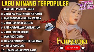 FAUZANA - LAGU MINANG TERBARU FULL ALBUM TERPOPULER 2024 - Marindu Rindu Surang - Janji Ka Janji🎶