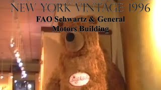 New York Vintage (1996) - FAO Schwarz & General Motors Building