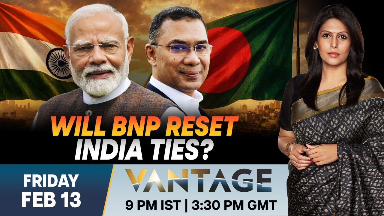 LIVE: From Exile to Power: Tarique Rahman Set to Be Bangladesh PM | Vantage with Palki Sharma