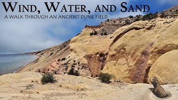 Wind, Water, and Sand: A Walk Through an Ancient Dune Field - TRAILER