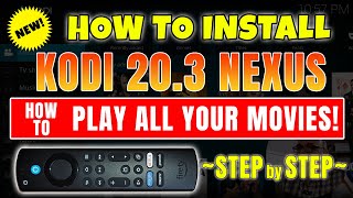 🔥INSTALL & USE KODI 20.3 NEXUS (LATEST VERSION) ON FIRESTICK!🔥