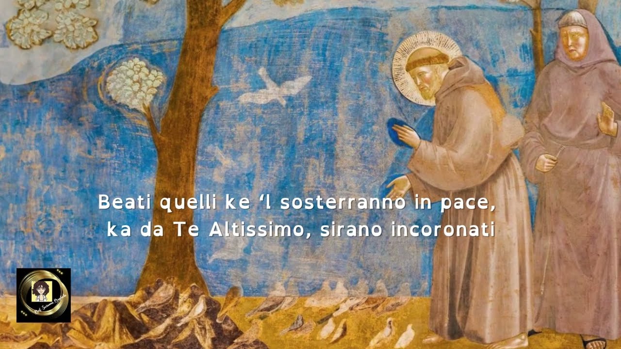 SAN FRANCESCO E  IL CANTICO DELLE CREATURE Video 1