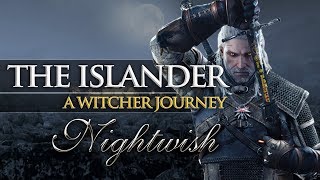 Nightwish - The Islander: A Witcher Journey