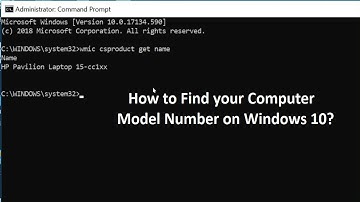 How to Find your Computer Model Number on Windows 10?